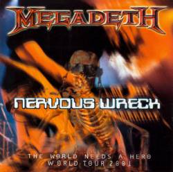 Megadeth : Nervous Wreck